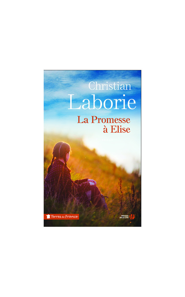 La promesse à Elise - Christian Laborie - PRESSES CITE