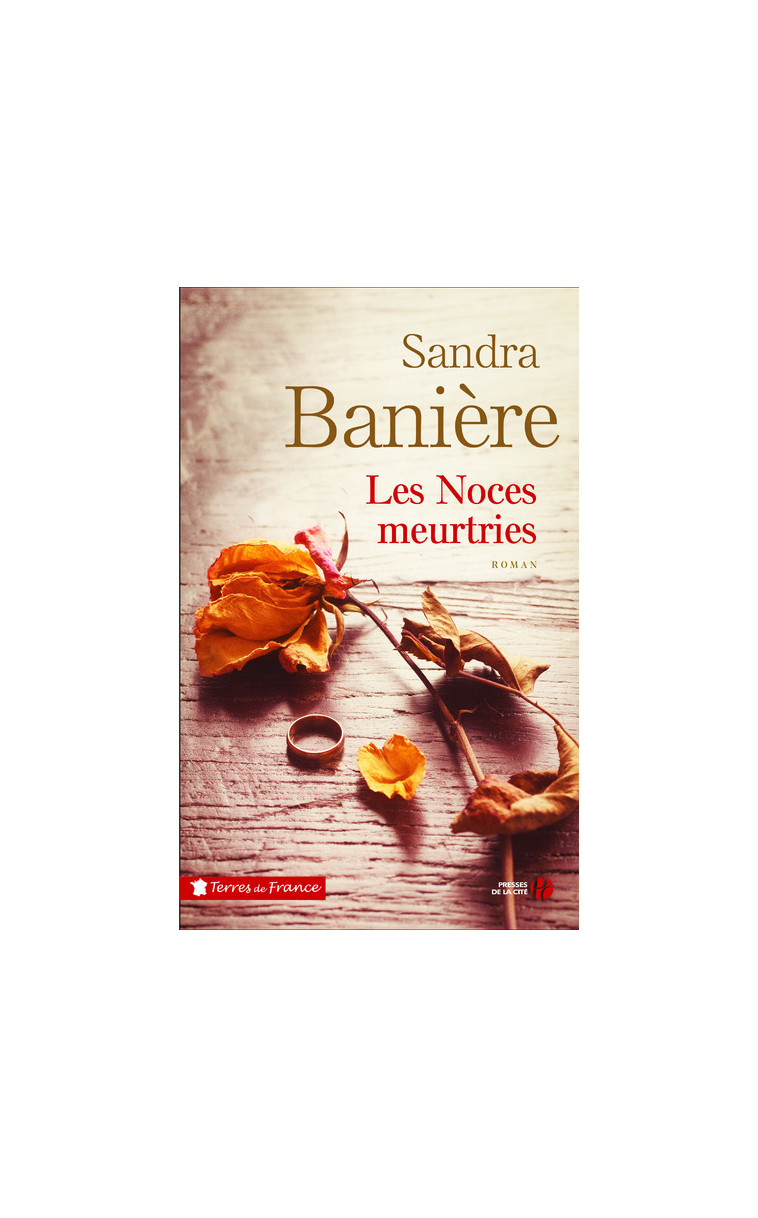 Les Noces meurtries - Sandra Banière - PRESSES CITE