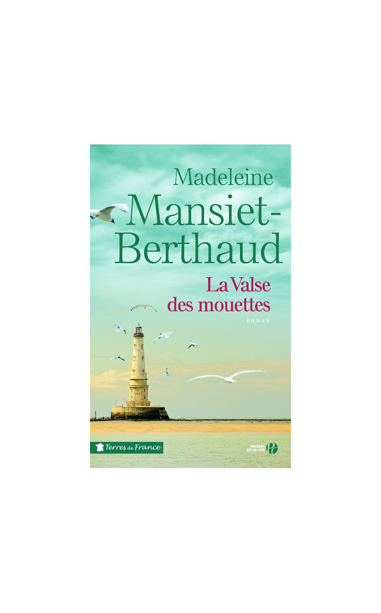 La valse des mouettes - Madeleine Mansiet-Berthaud - PRESSES CITE