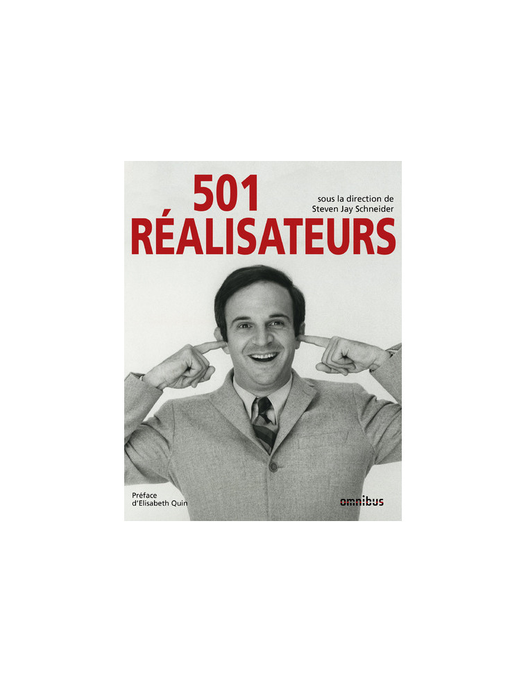 501 réalisateurs (Nouvelle édition) - Steven Jay Schneider - OMNIBUS