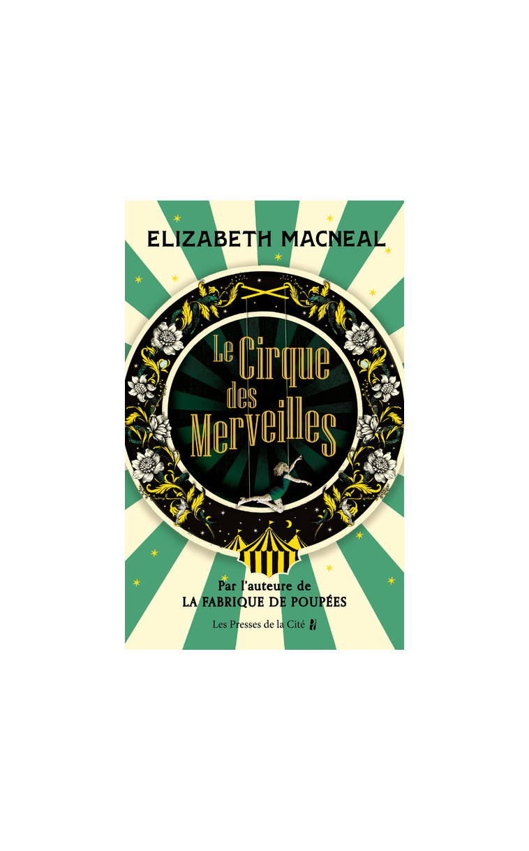 Le Cirque des Merveilles - Elizabeth MacNeal - PRESSES CITE