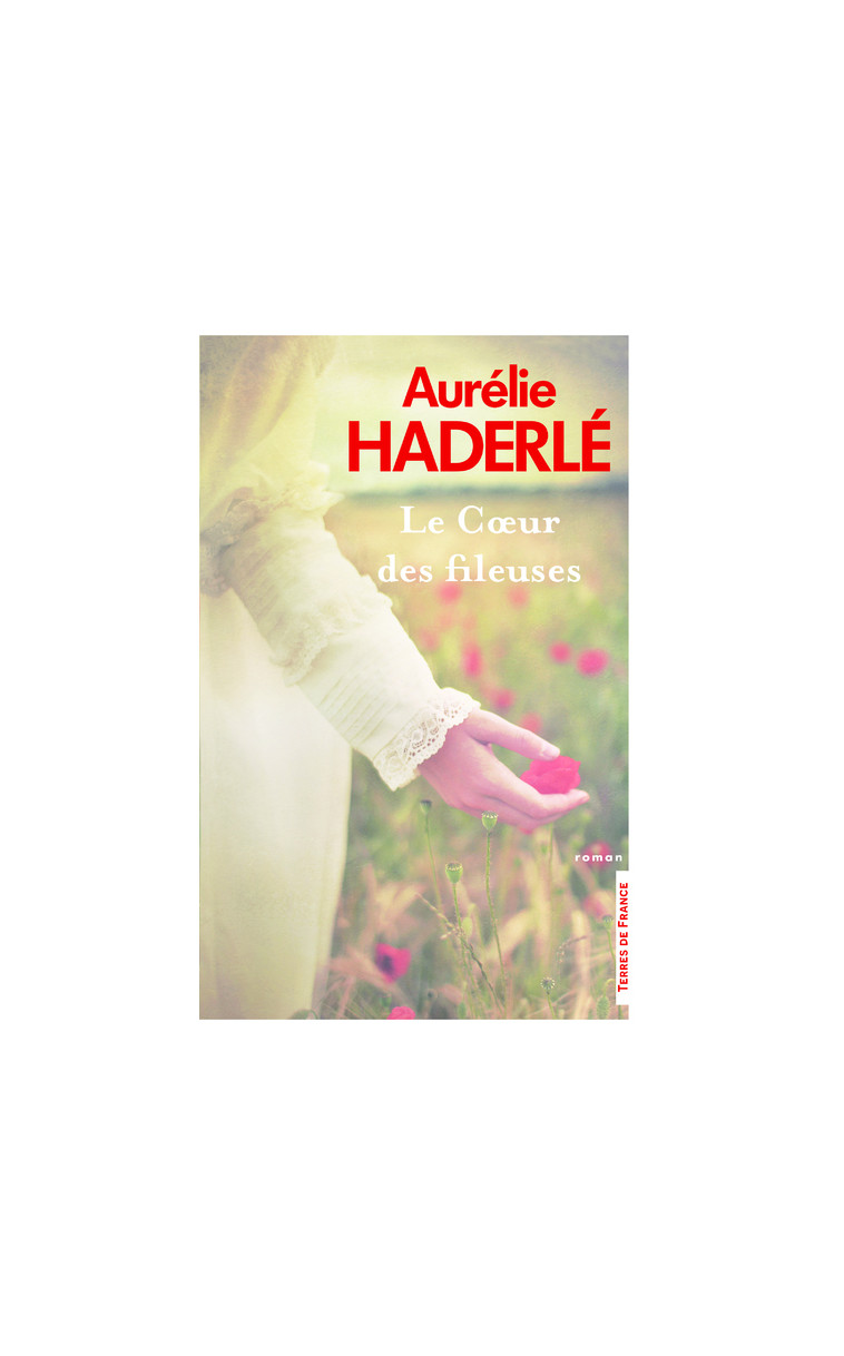 Le coeur des fileuses - Aurelie Haderle - PRESSES CITE