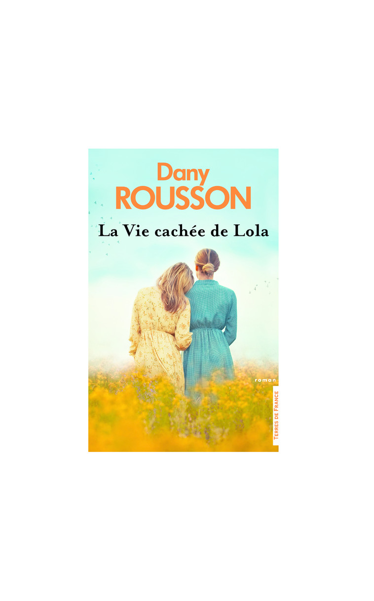 La Vie cachée de Lola - Dany Rousson - PRESSES CITE