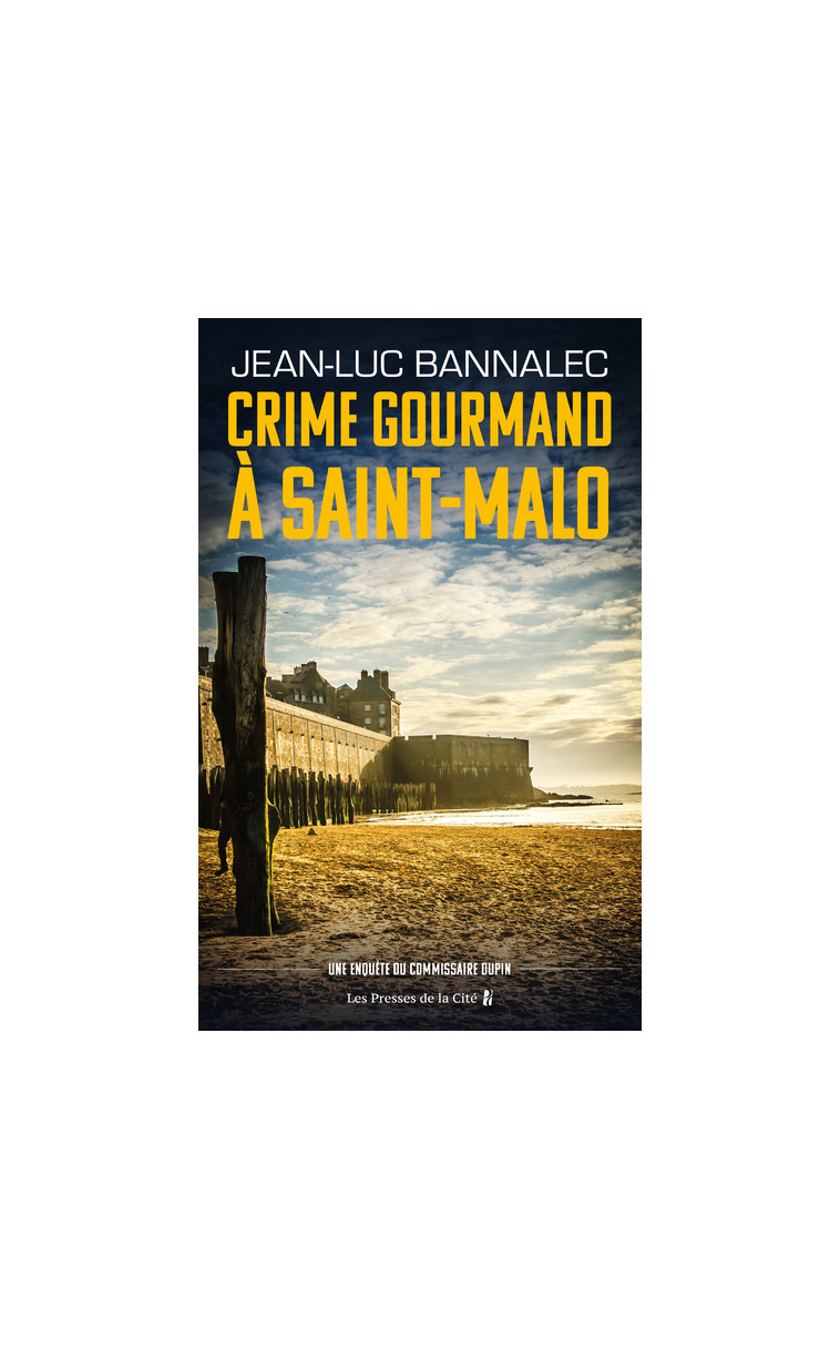 Crime gourmand à Saint-Malo - Jean-Luc Bannalec - PRESSES CITE