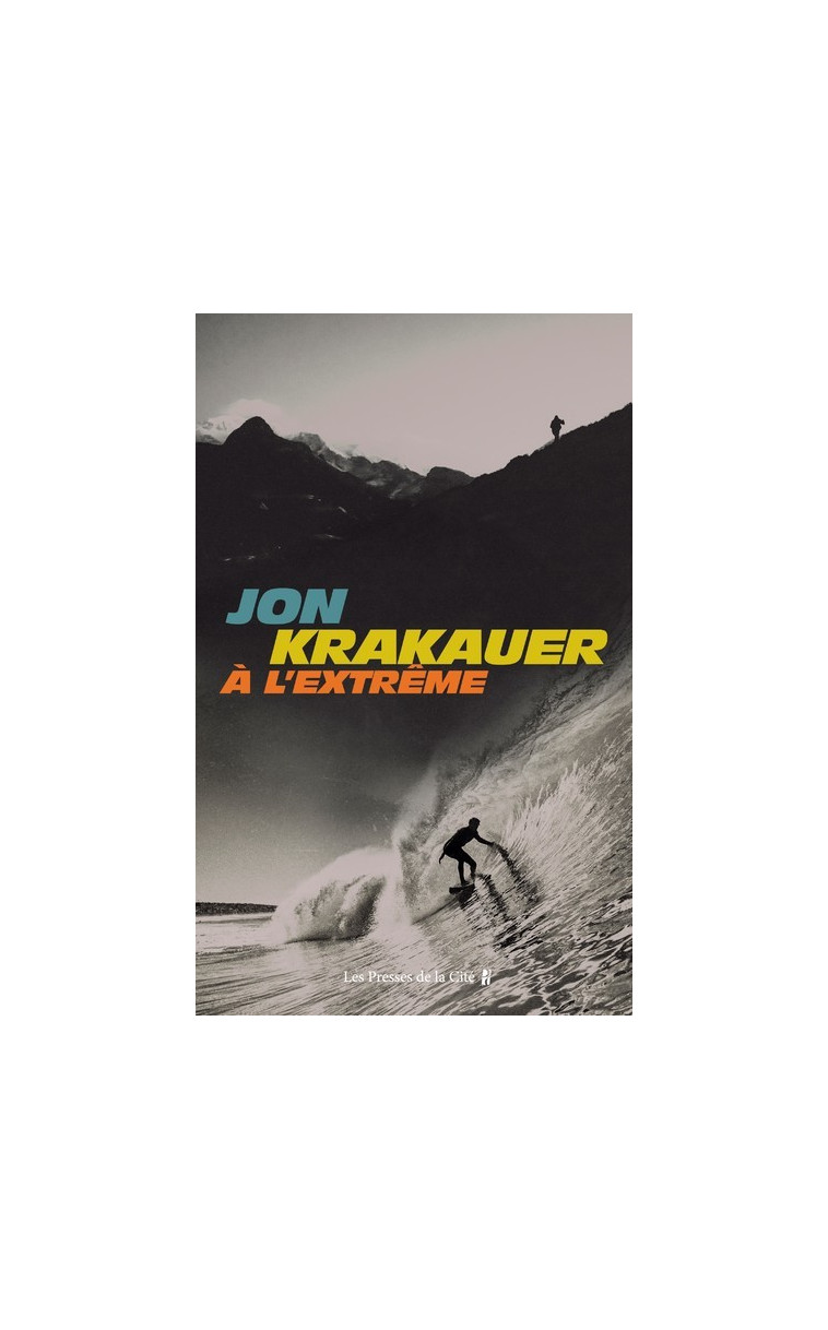 A l'extrême - Jon Krakauer - PRESSES CITE