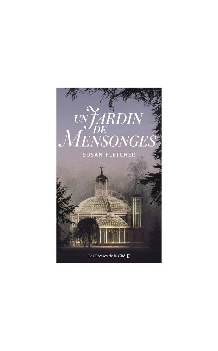 Un jardin de mensonges - Susan Fletcher - PRESSES CITE