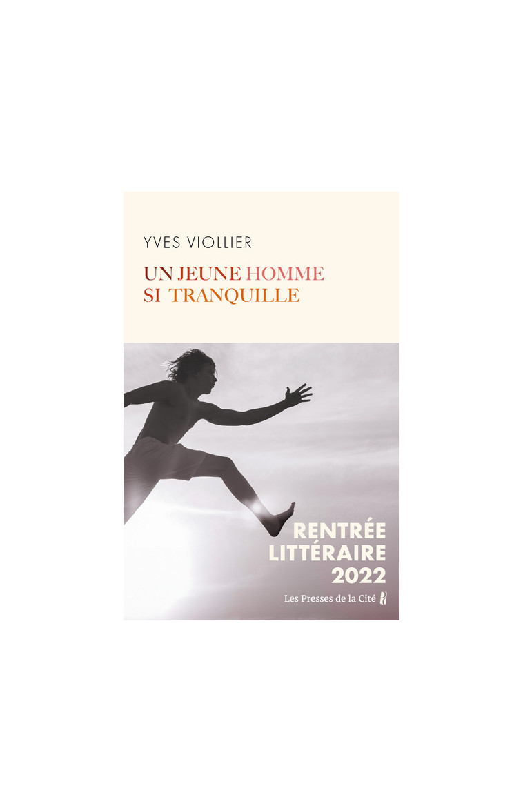 Un jeune homme si tranquille - Yves Viollier - PRESSES CITE