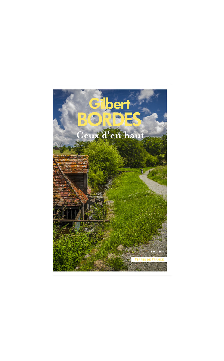 Ceux d'en haut - Gilbert Bordes - PRESSES CITE