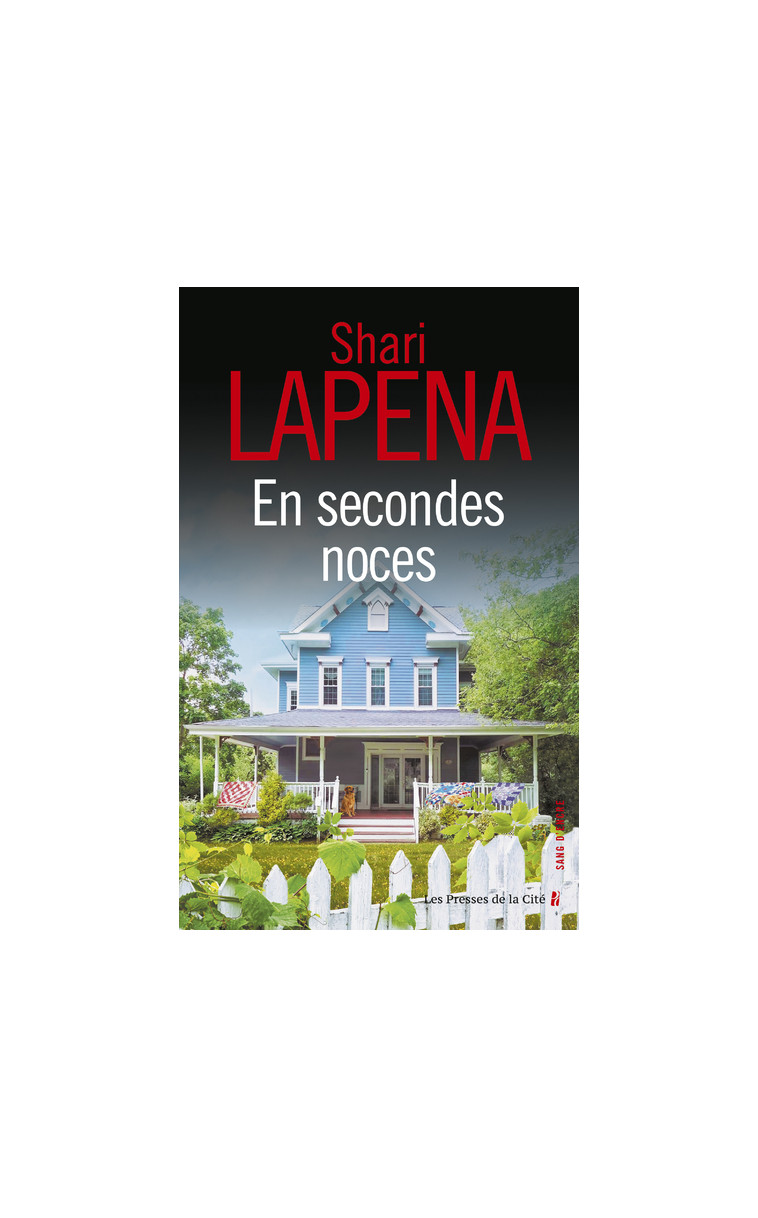 En secondes noces - Shari Lapena - PRESSES CITE