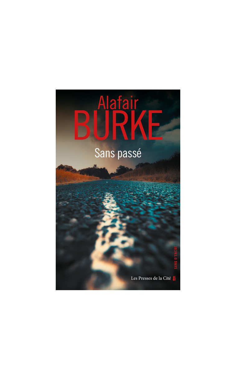 Sans passé - Alafair Burke - PRESSES CITE