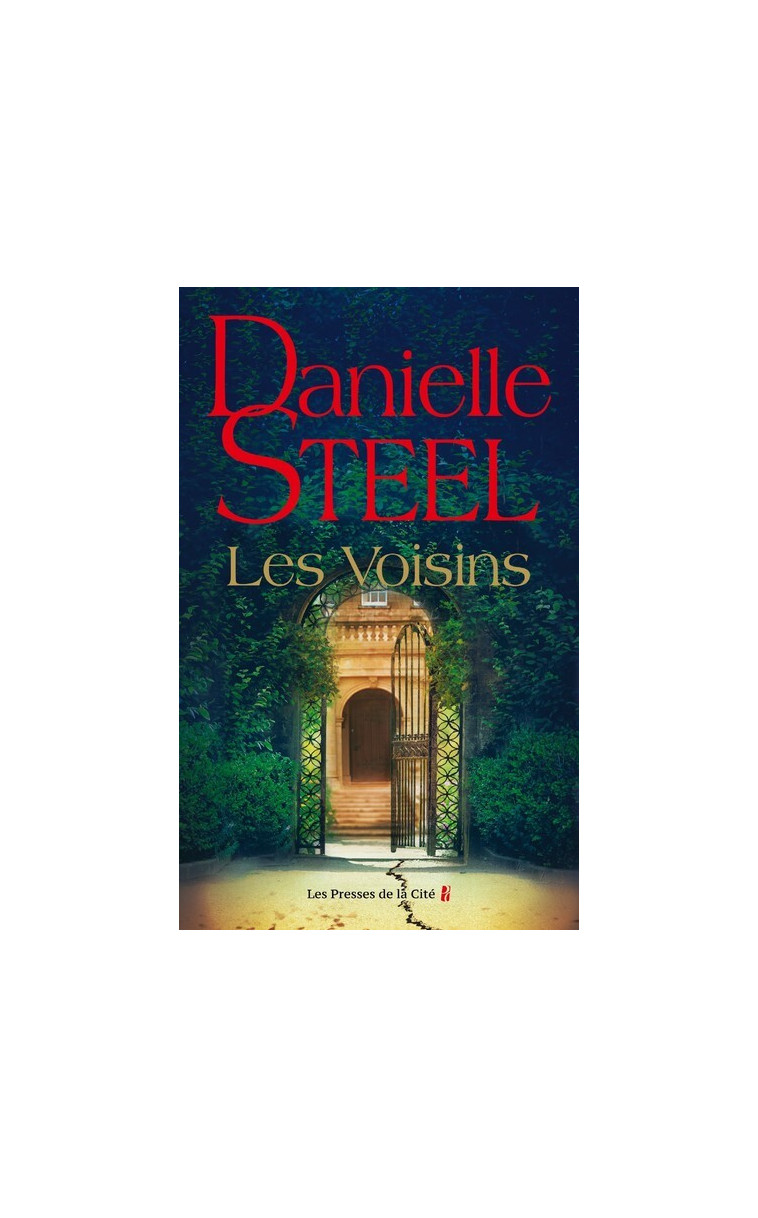 Les Voisins - Danielle Steel - PRESSES CITE