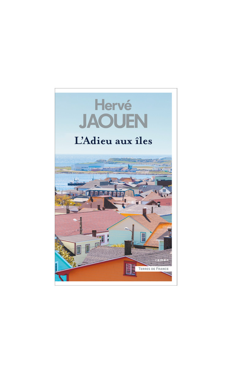 L' Adieu aux îles - Hervé Jaouen - PRESSES CITE