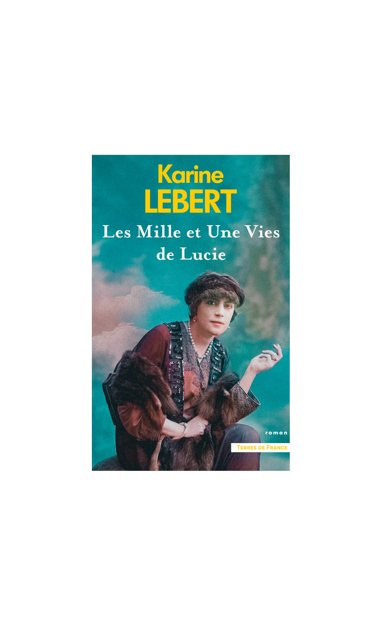 Les Mille et une vies de Lucie - Karine Lebert - PRESSES CITE