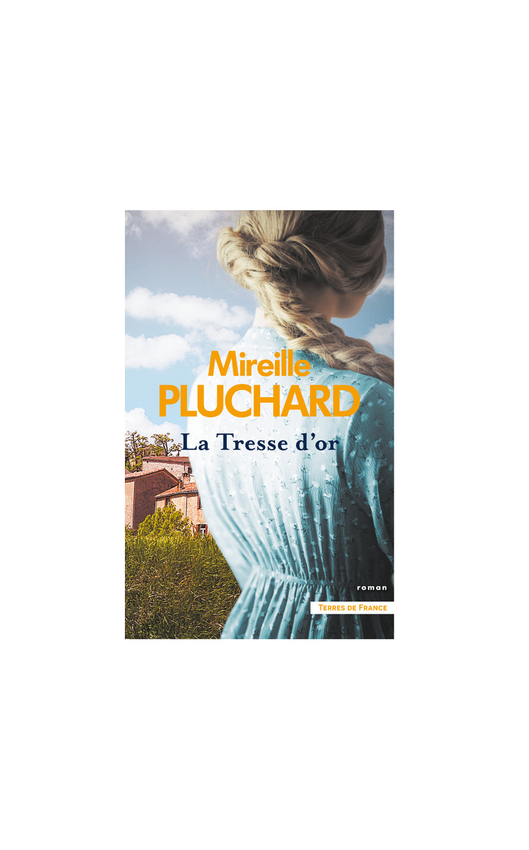 La Tresse d'or - Mireille Pluchard - PRESSES CITE