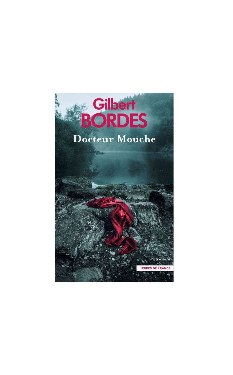 Docteur Mouche - Gilbert Bordes - PRESSES CITE