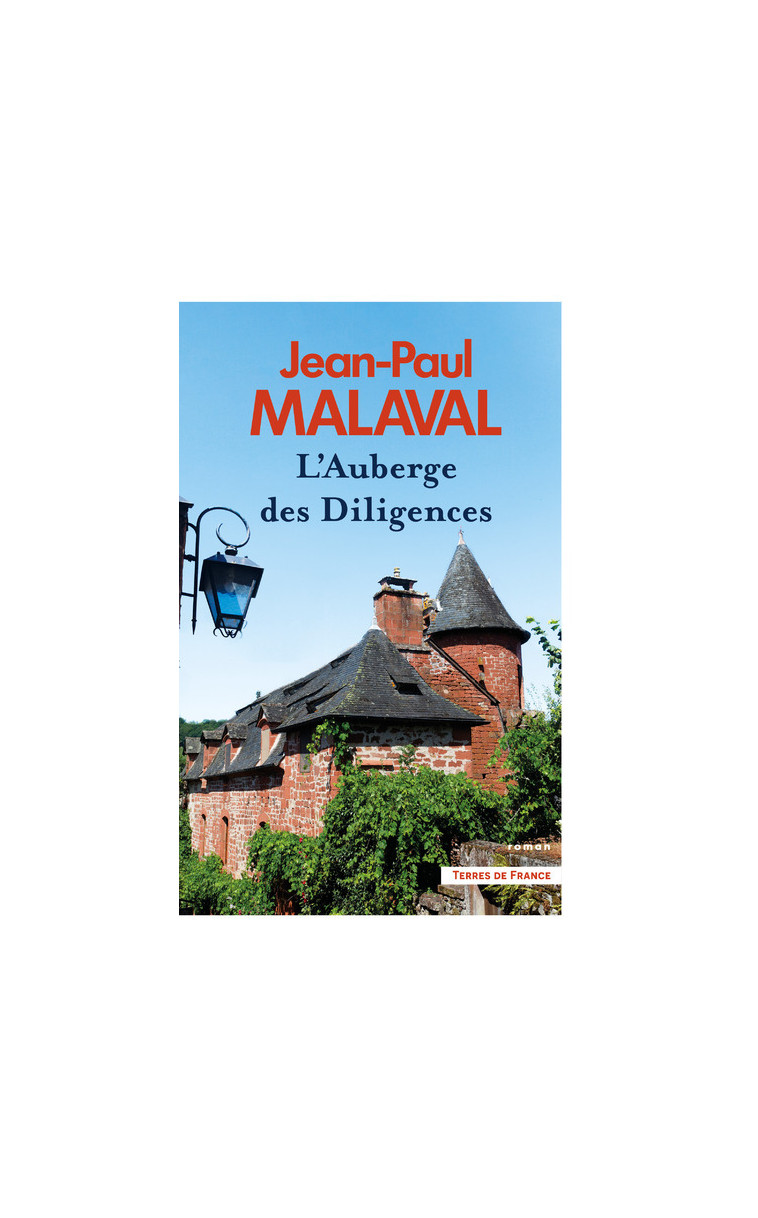 L'Auberge des Diligences - Jean-Paul Malaval - PRESSES CITE