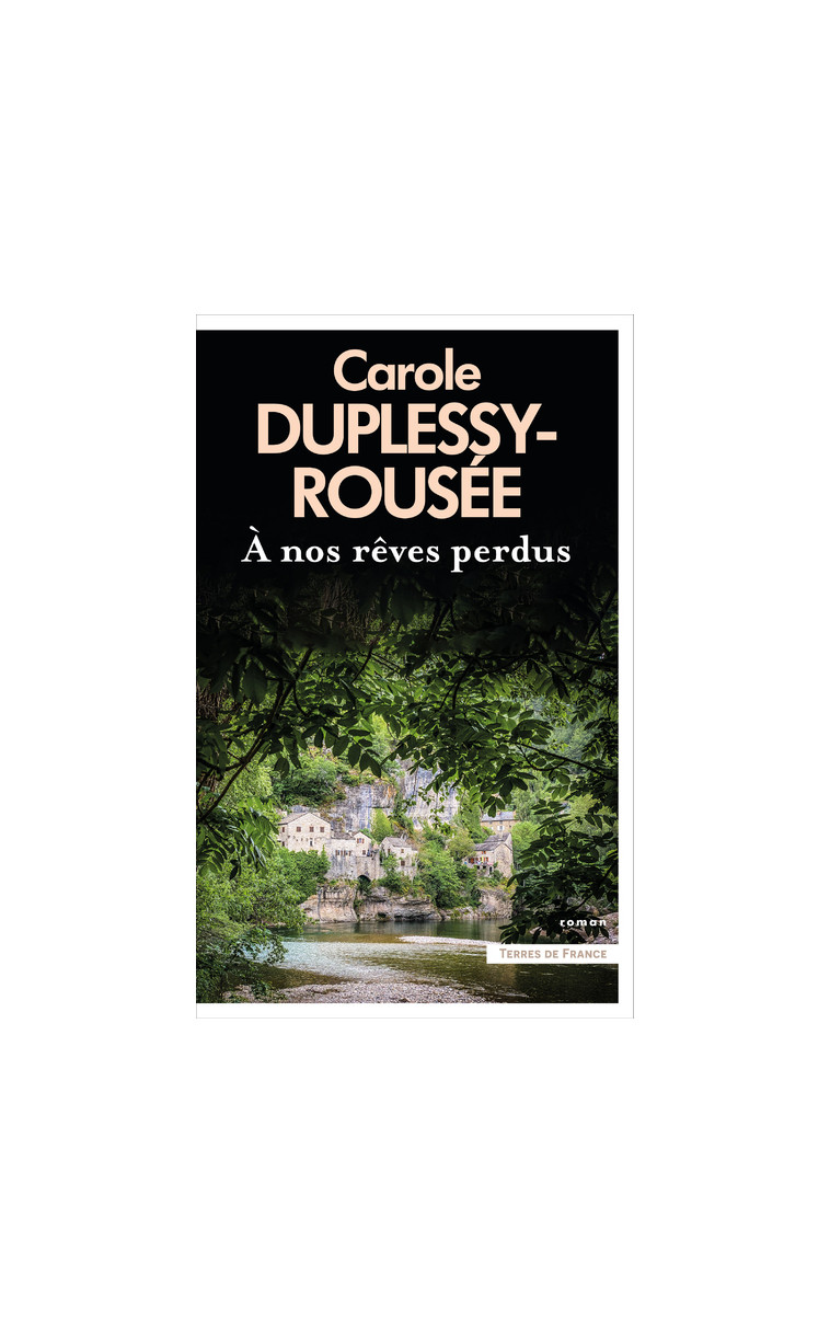 A nos rêves perdus - Carole Duplessy-Rousée - PRESSES CITE