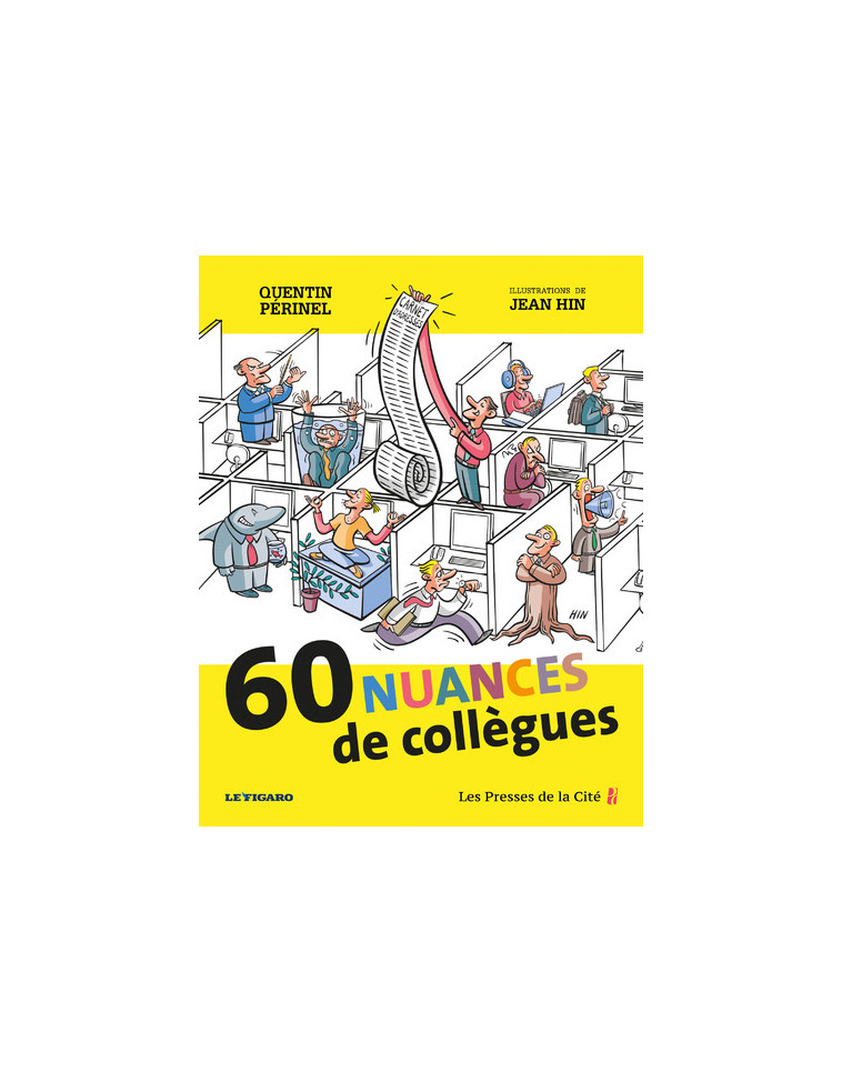 60 nuances de collègues - Quentin Périnel - PRESSES CITE