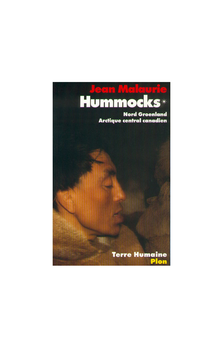 HUMMOCK tome 1 - Jean Malaurie - PLON