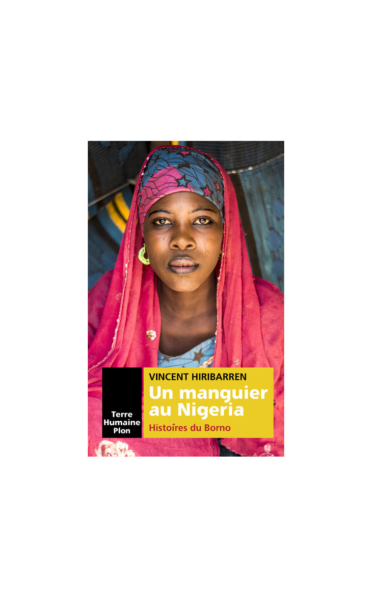 Un manguier au Nigeria - Vincent Hiribarren - PLON