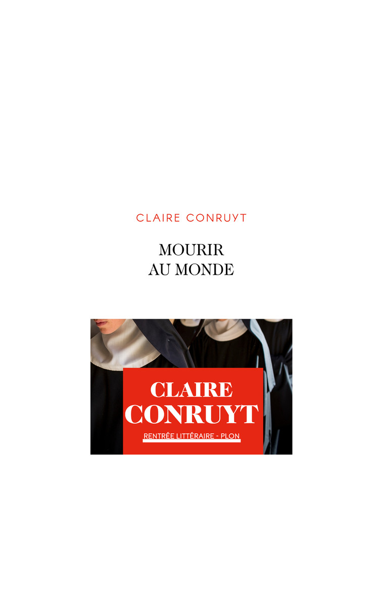 Mourir au monde - Claire Conruyt - PLON