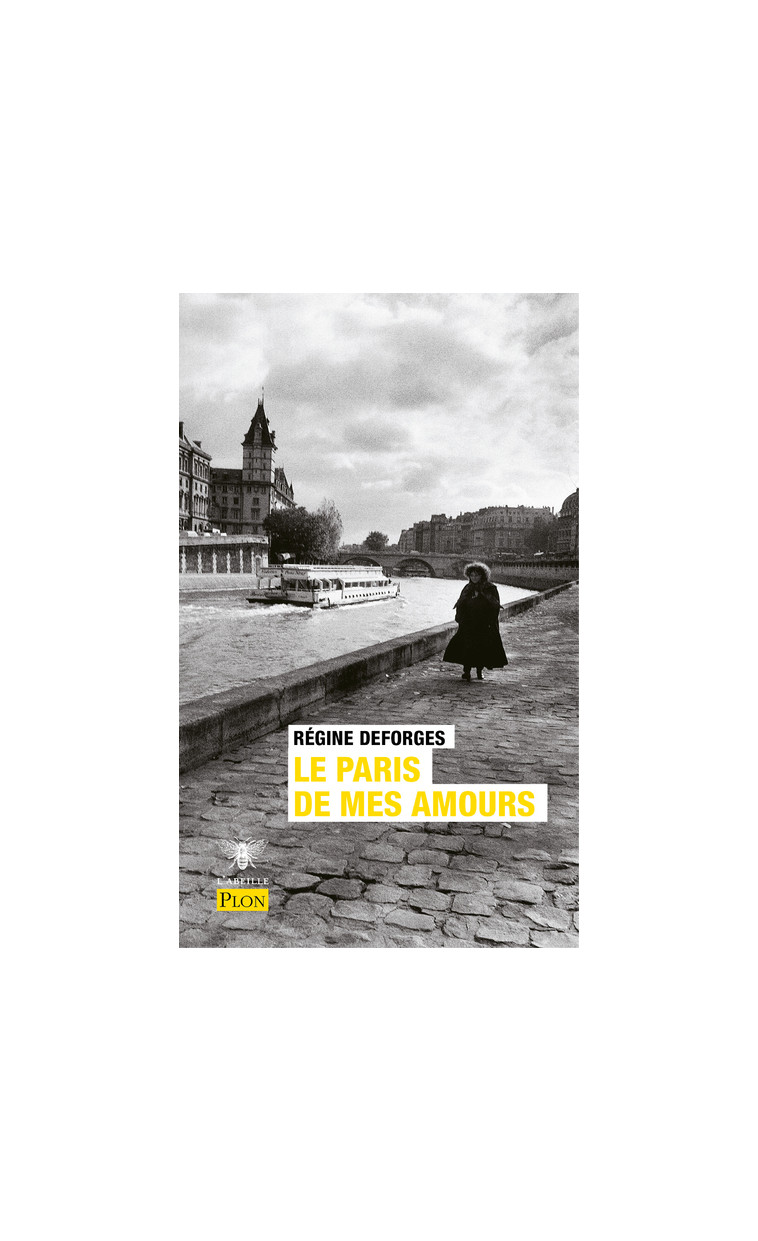 Le Paris de mes amours - Régine Deforges - PLON