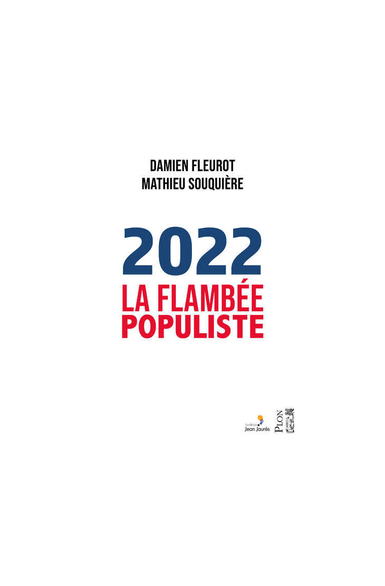 2022, la flambée populiste - Damien Fleurot - PLON