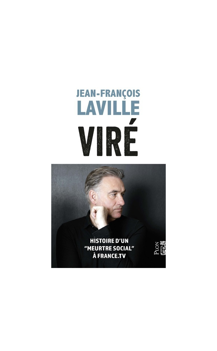 Viré - Jean-François Laville - PLON