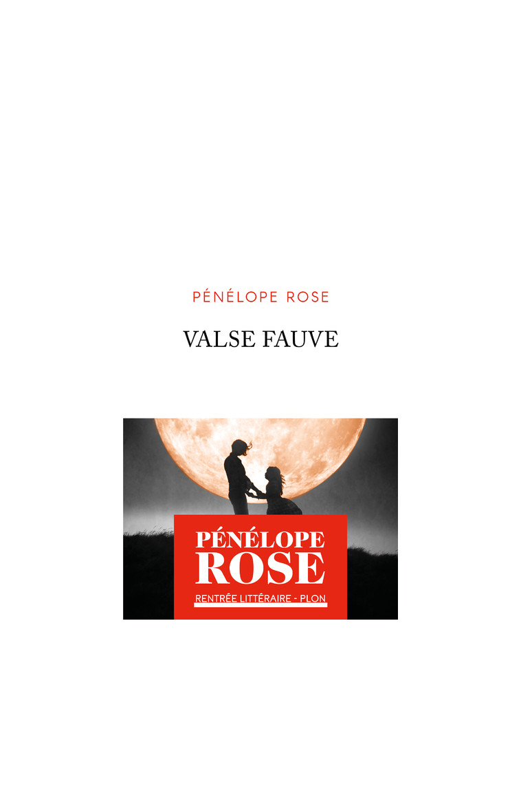 Valse fauve - Pénélope Rose - PLON