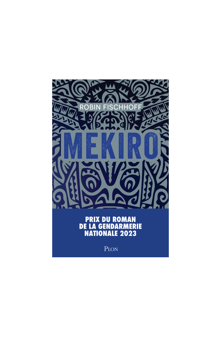 Mekiro - Robin Fischhoff - PLON