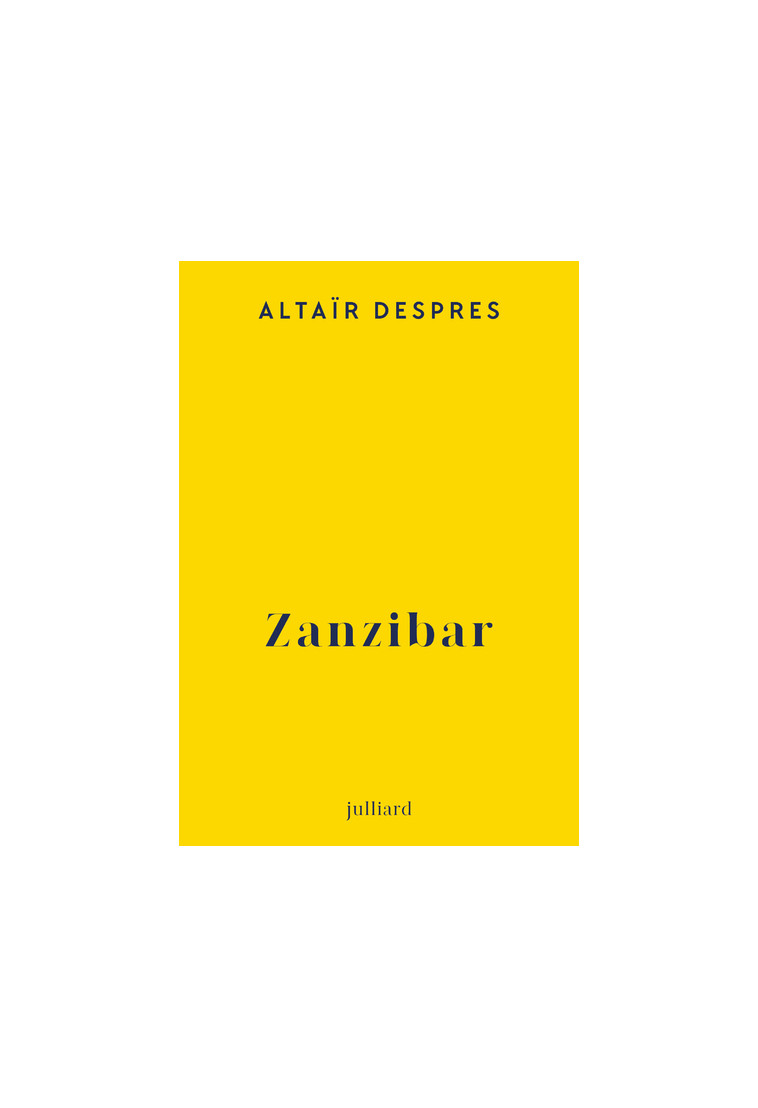 Zanzibar - Altaïr Despres - JULLIARD