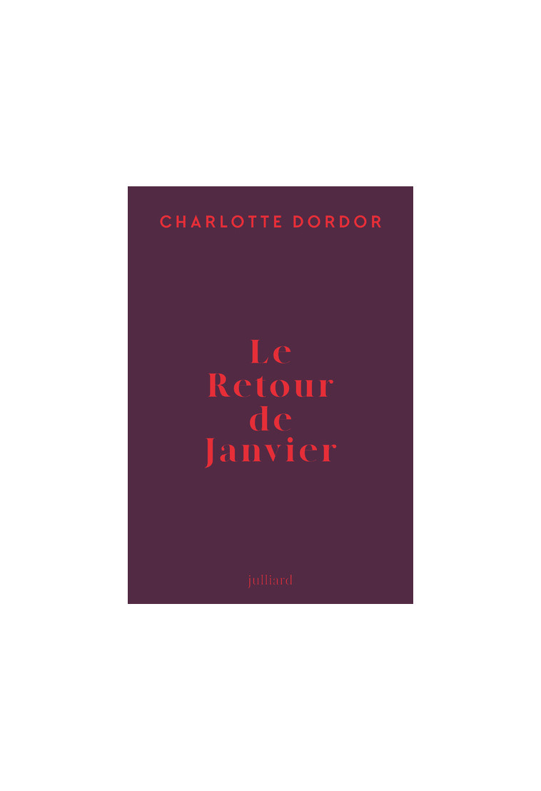 Le retour de Janvier - Charlotte Dordor - JULLIARD