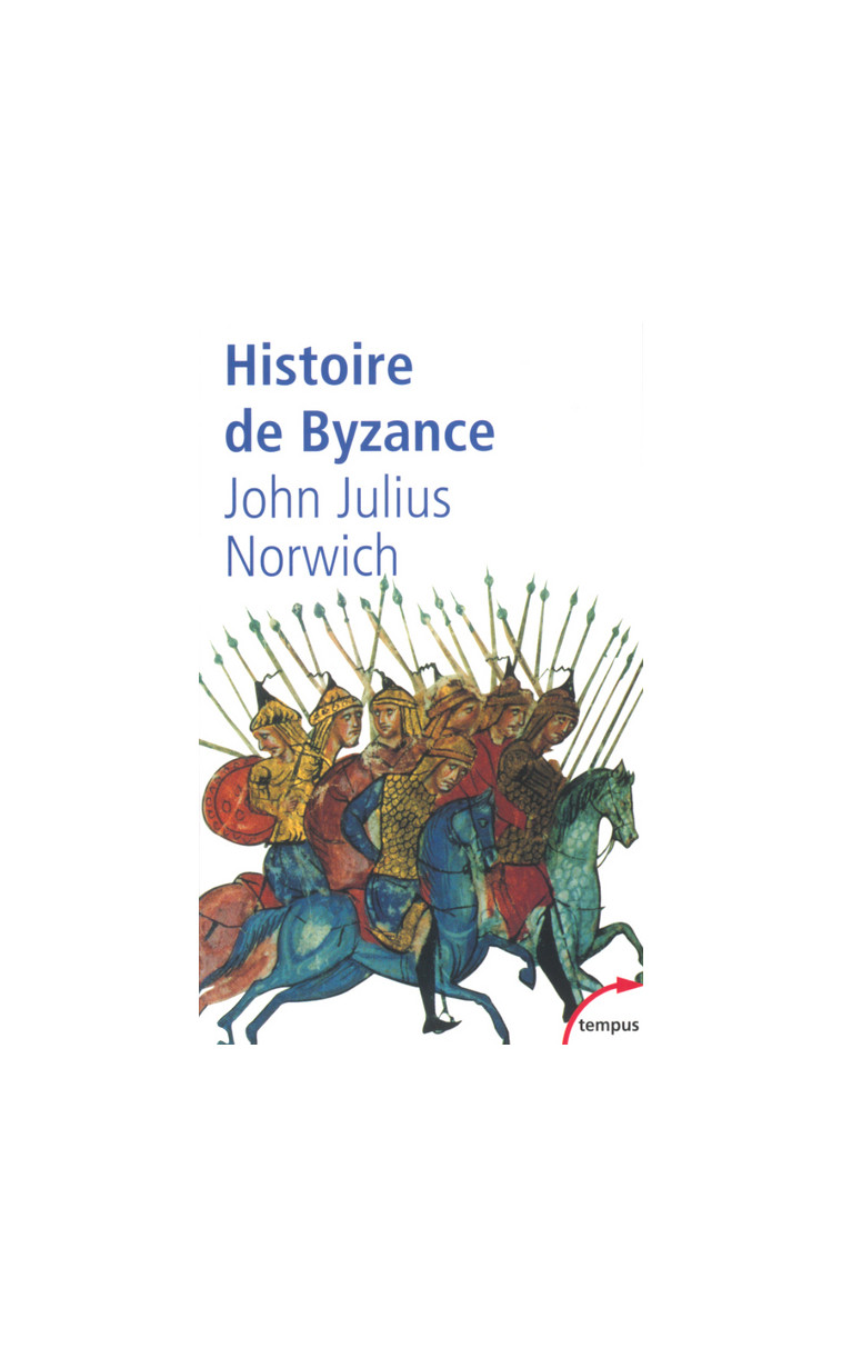 Histoire de Byzance - John Julius Norwich - TEMPUS PERRIN