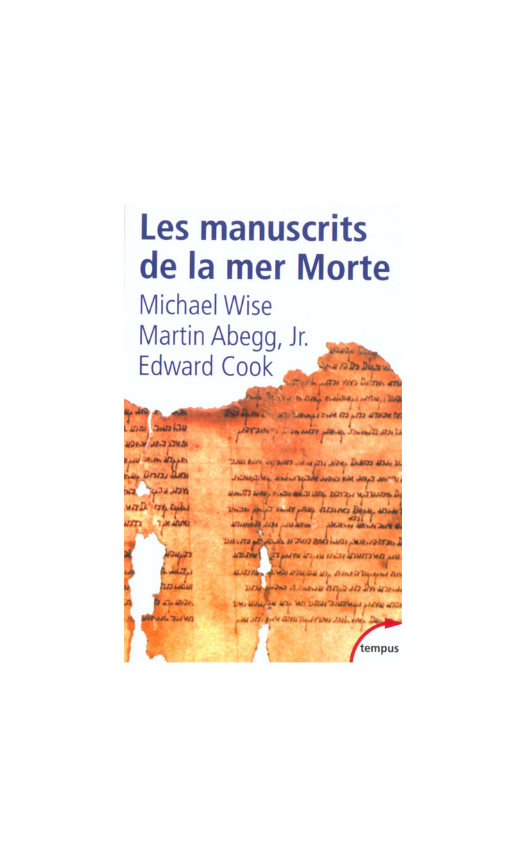 Les manuscrits de la mer Morte - Michael Owen Wise - TEMPUS PERRIN