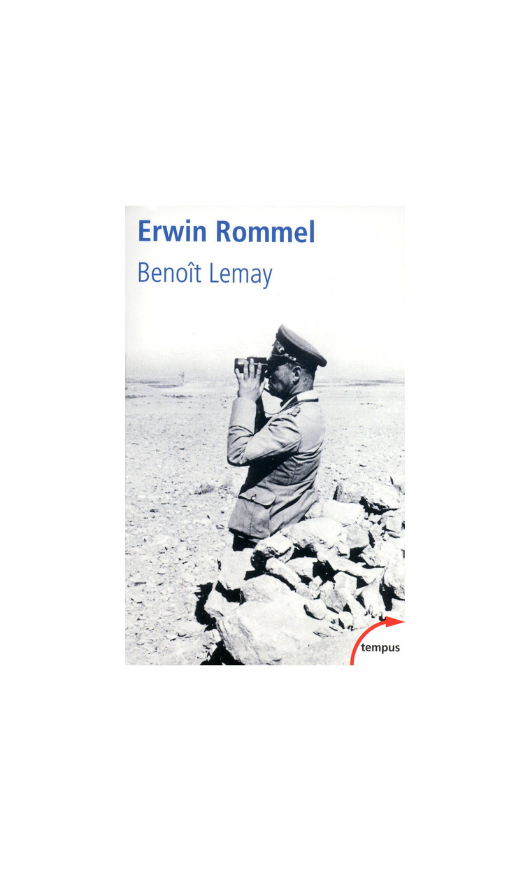 Erwin Rommel - Benoît Lemay - TEMPUS PERRIN