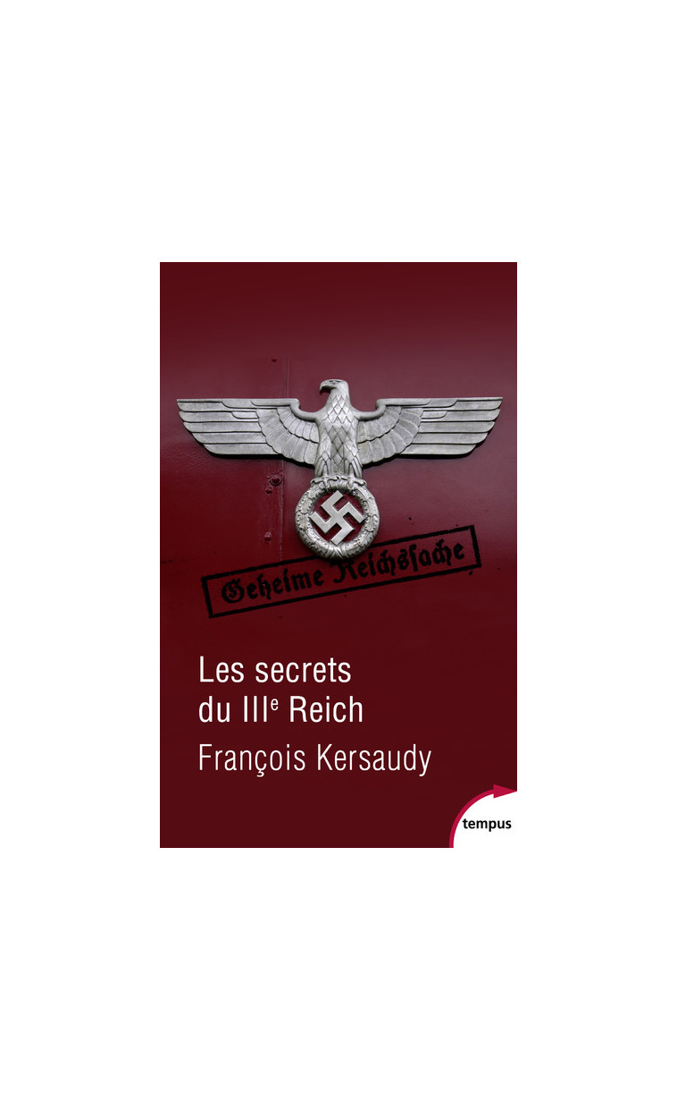 Les secrets du IIIe Reich - Francois Kersaudy - TEMPUS PERRIN