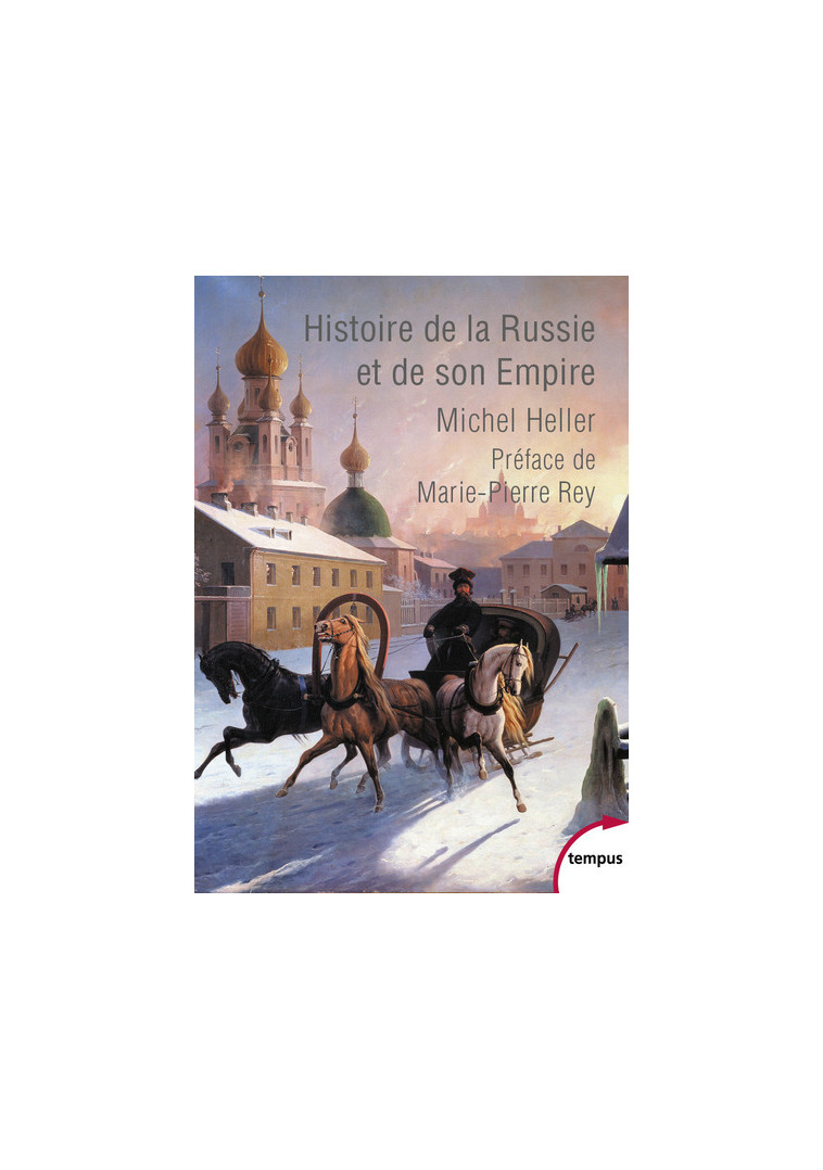 Histoire de la Russie et de son empire - Michel Heller - TEMPUS PERRIN