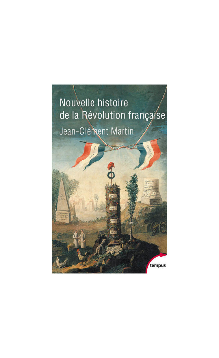 Nouvelle histoire de la Révolution française - Jean-Clément Martin - TEMPUS PERRIN