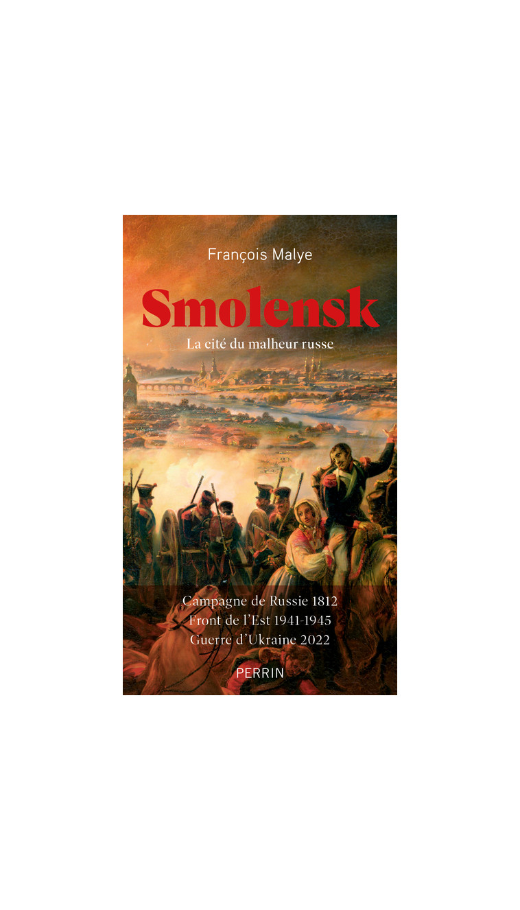 Smolensk - François Malye - PERRIN