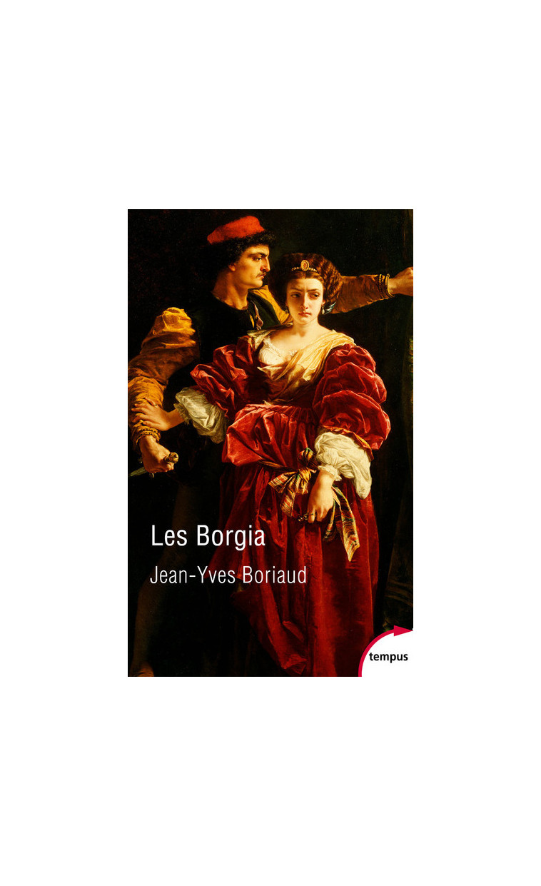 Les Borgia - Jean-Yves Boriaud - TEMPUS PERRIN