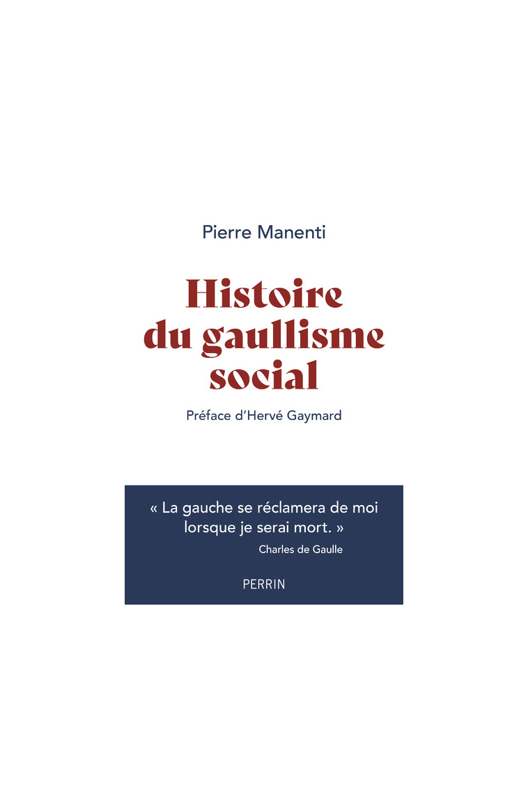 Histoire du gaullisme social - Pierre Manenti - PERRIN