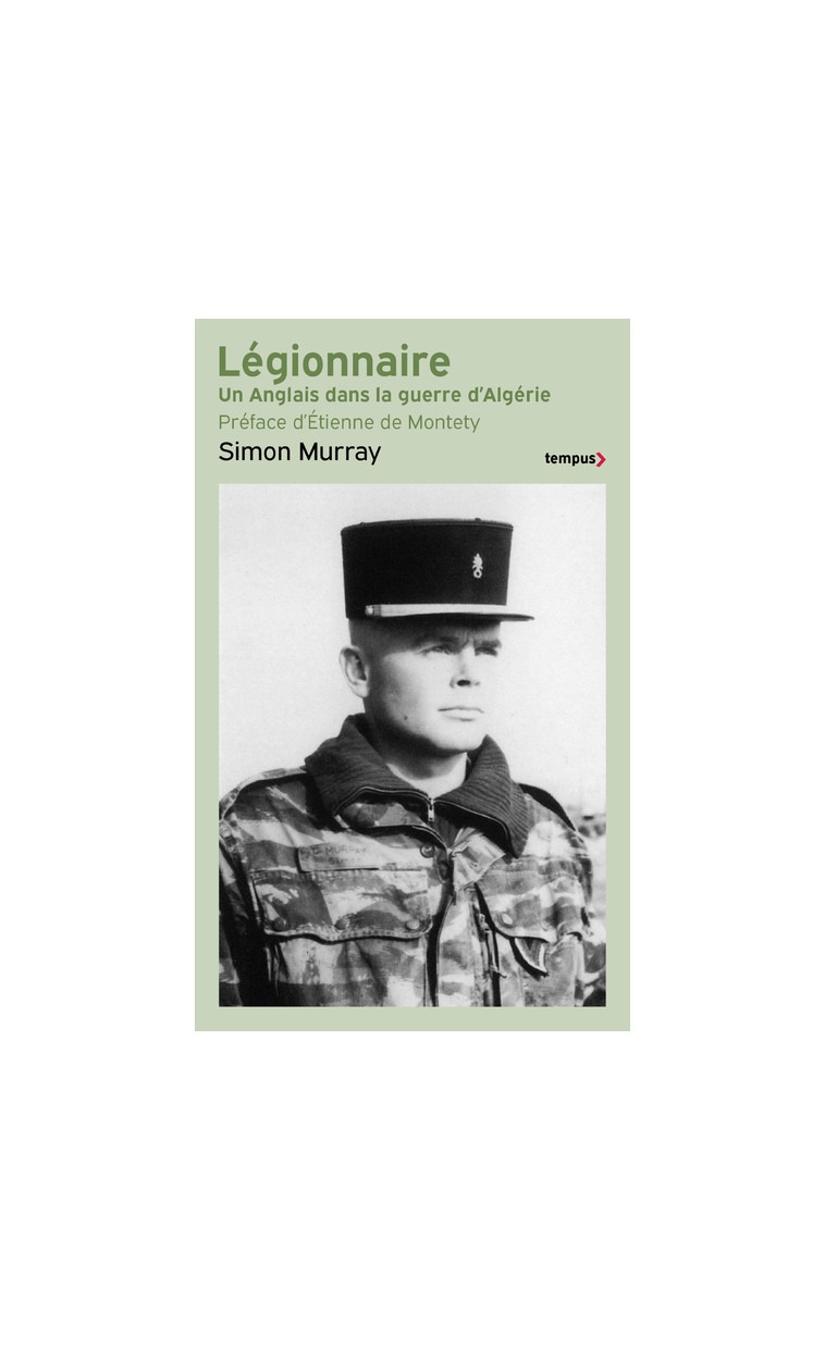 Legionnaire - Un anglais dans la guerre d'Algérie - Simon Murray - TEMPUS PERRIN