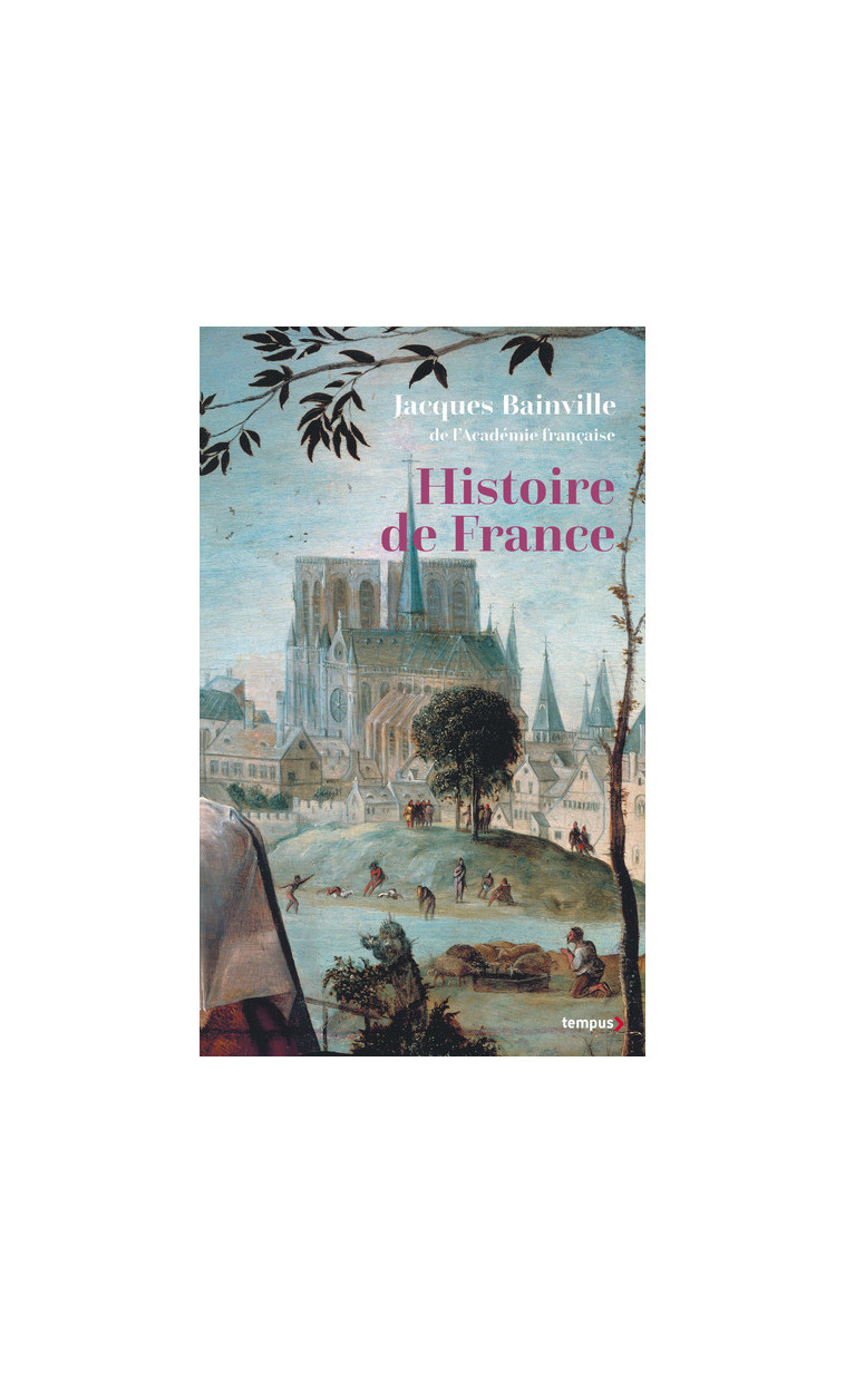 Histoire de France (collector) - Jacques Bainville - TEMPUS PERRIN