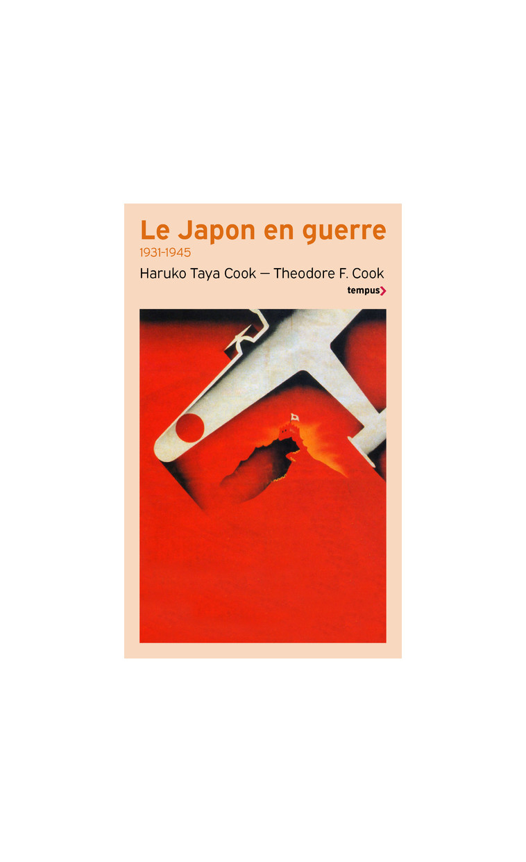 Le Japon en guerre - 1931-1945 - Haruko Taya Cook - TEMPUS PERRIN