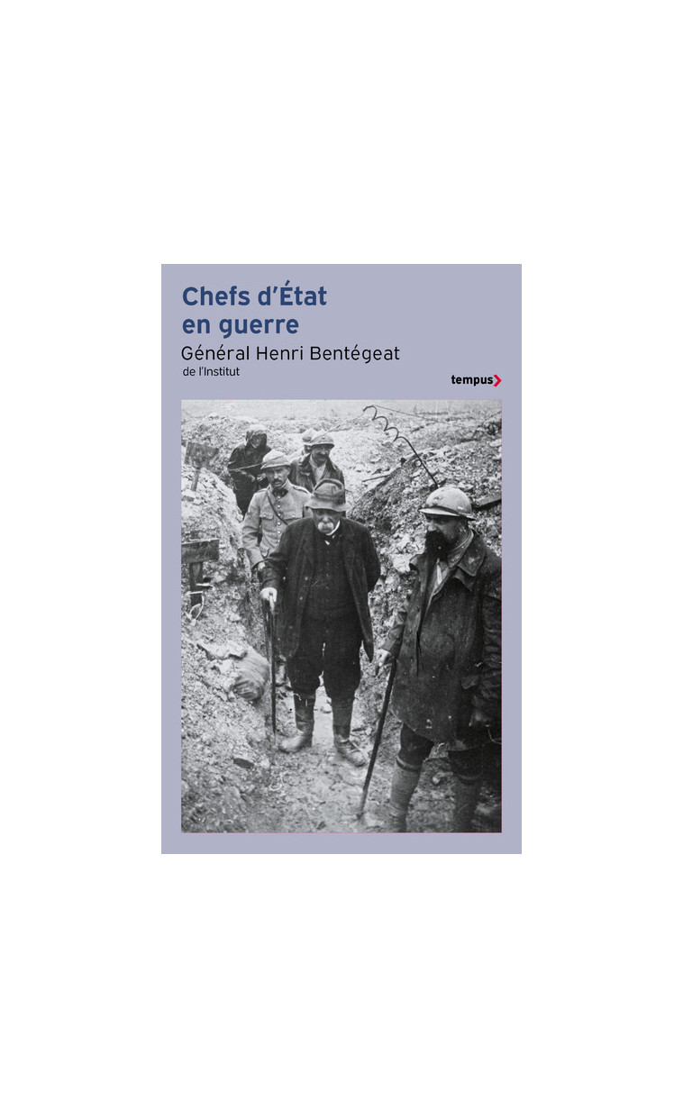 Chefs d'état en guerre - Henri Bentégeat - TEMPUS PERRIN