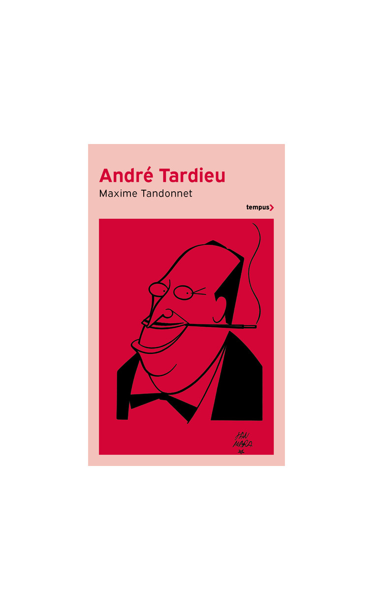 André Tardieu - Maxime Tandonnet - TEMPUS PERRIN