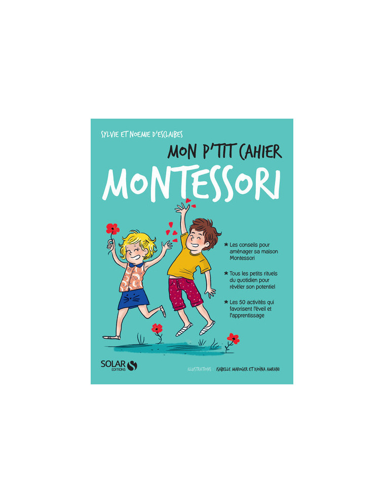 Mon p'tit cahier Montessori - Sylvie d' Esclaibes - SOLAR