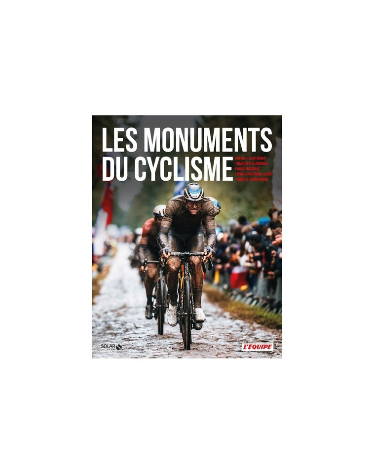 Les monuments du cyclisme -  Collectif - SOLAR