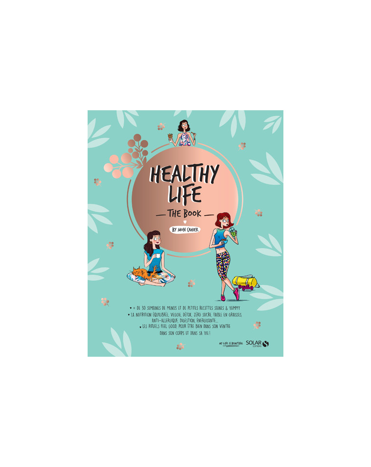 Healthy life The book by Mon cahier -  Collectif - SOLAR