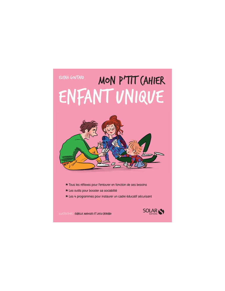 Mon p'tit cahier - Enfant unique - Elena Goutard - SOLAR